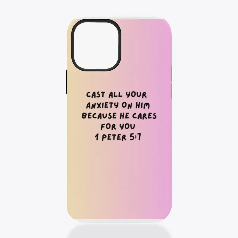  1 Peter 5:7 Inspirational Phone Case