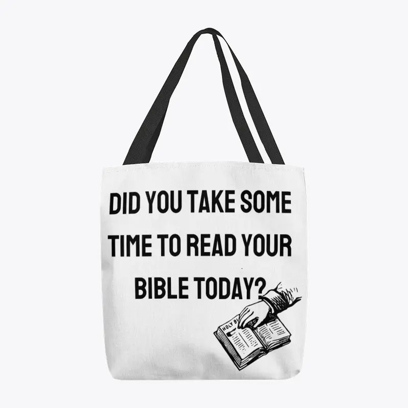 Did You Read Your Bible Today?