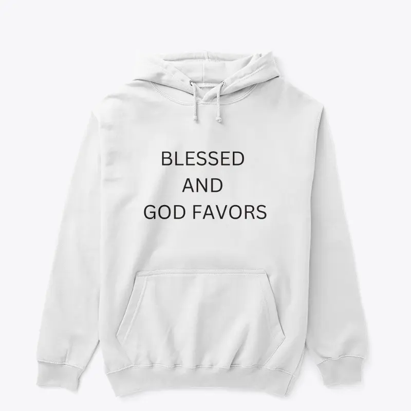 Blessed and God Favors T-Shirt