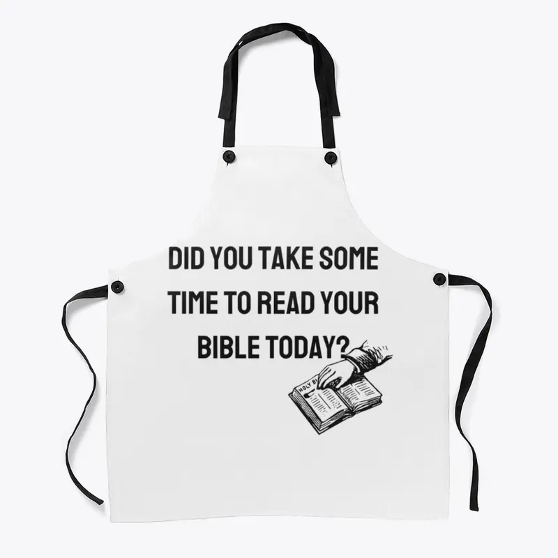 Did You Read Your Bible Today?